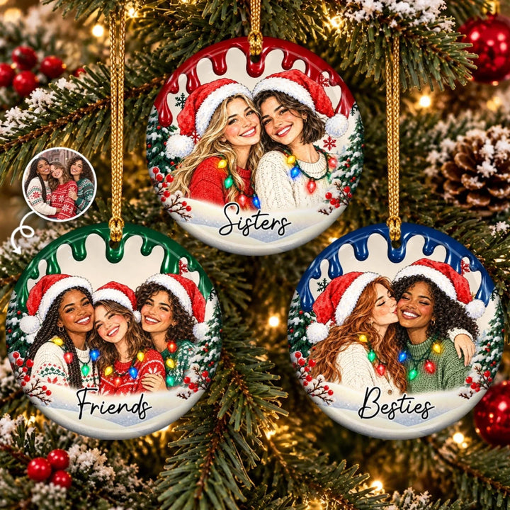 Custom Photo Christmas Gifts For Sisters And Besties - Personalized Ceramic Ornament