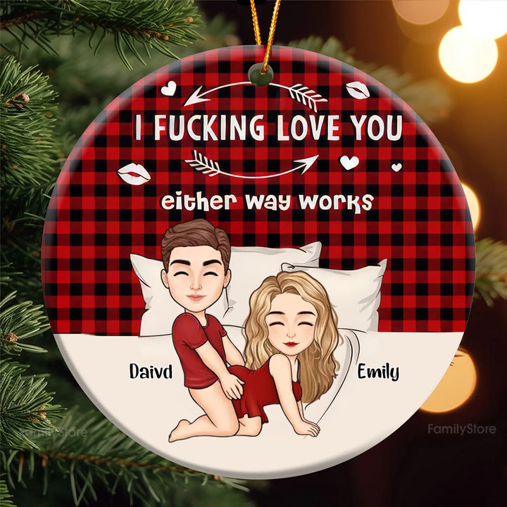 Funny Couple I F*cking Love - Personalized Ceramic Ornament - Christmas Gift For Couples | GR10 NL122