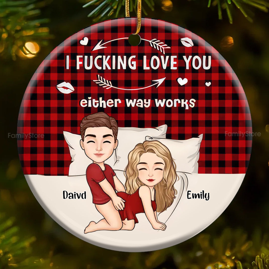 Funny Couple I F*cking Love - Personalized Ceramic Ornament - Christmas Gift For Couples | GR10 NL122